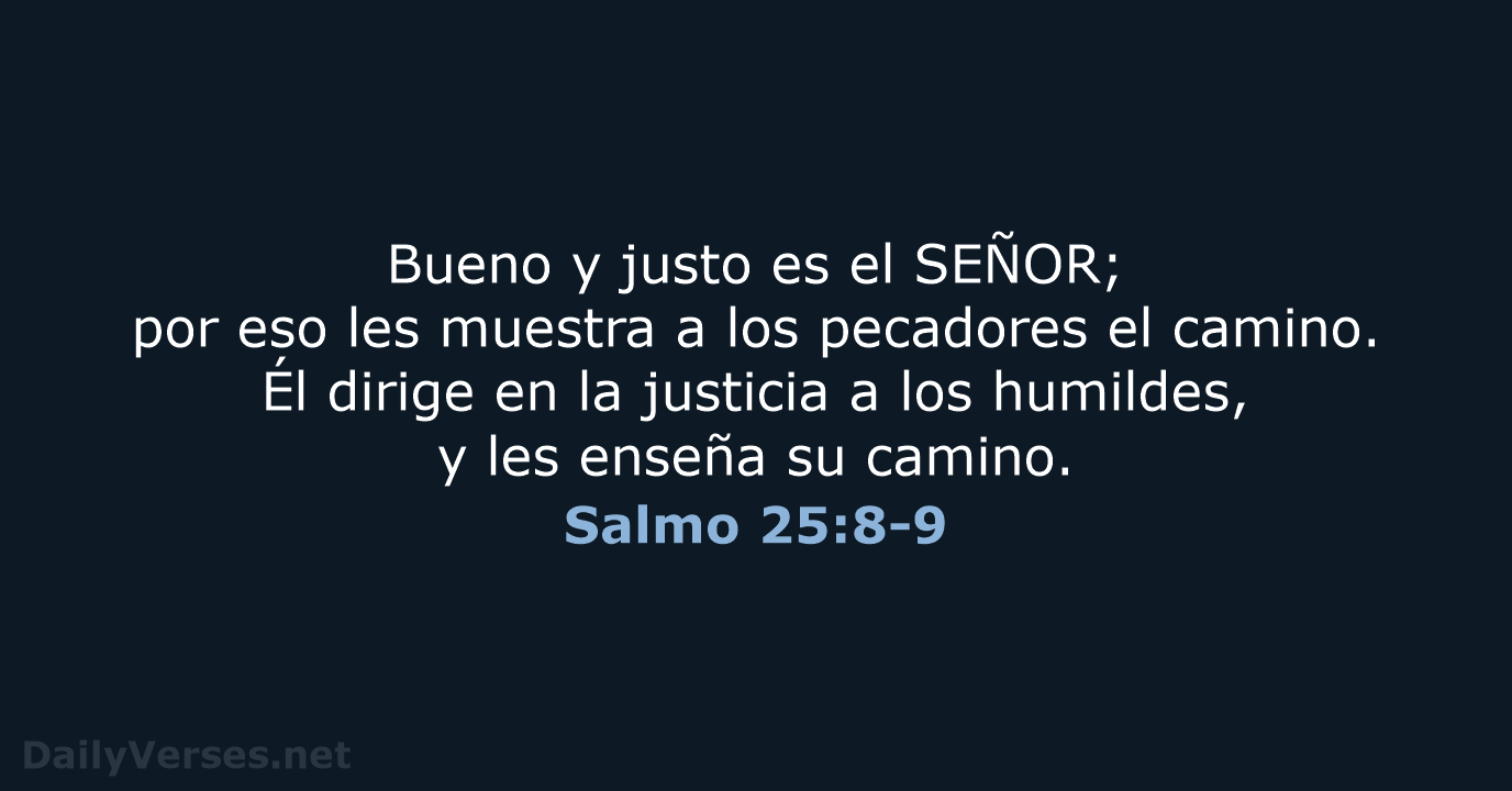 Salmo 25:8-9 - NVI