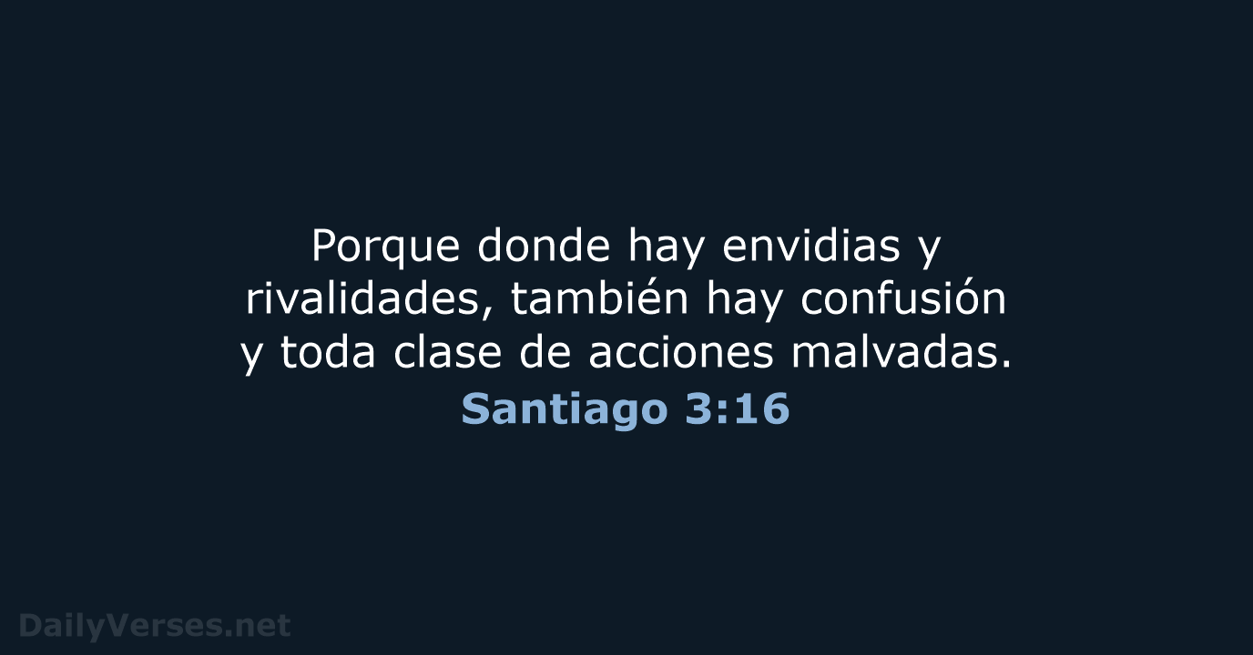Santiago 3:16 - NVI