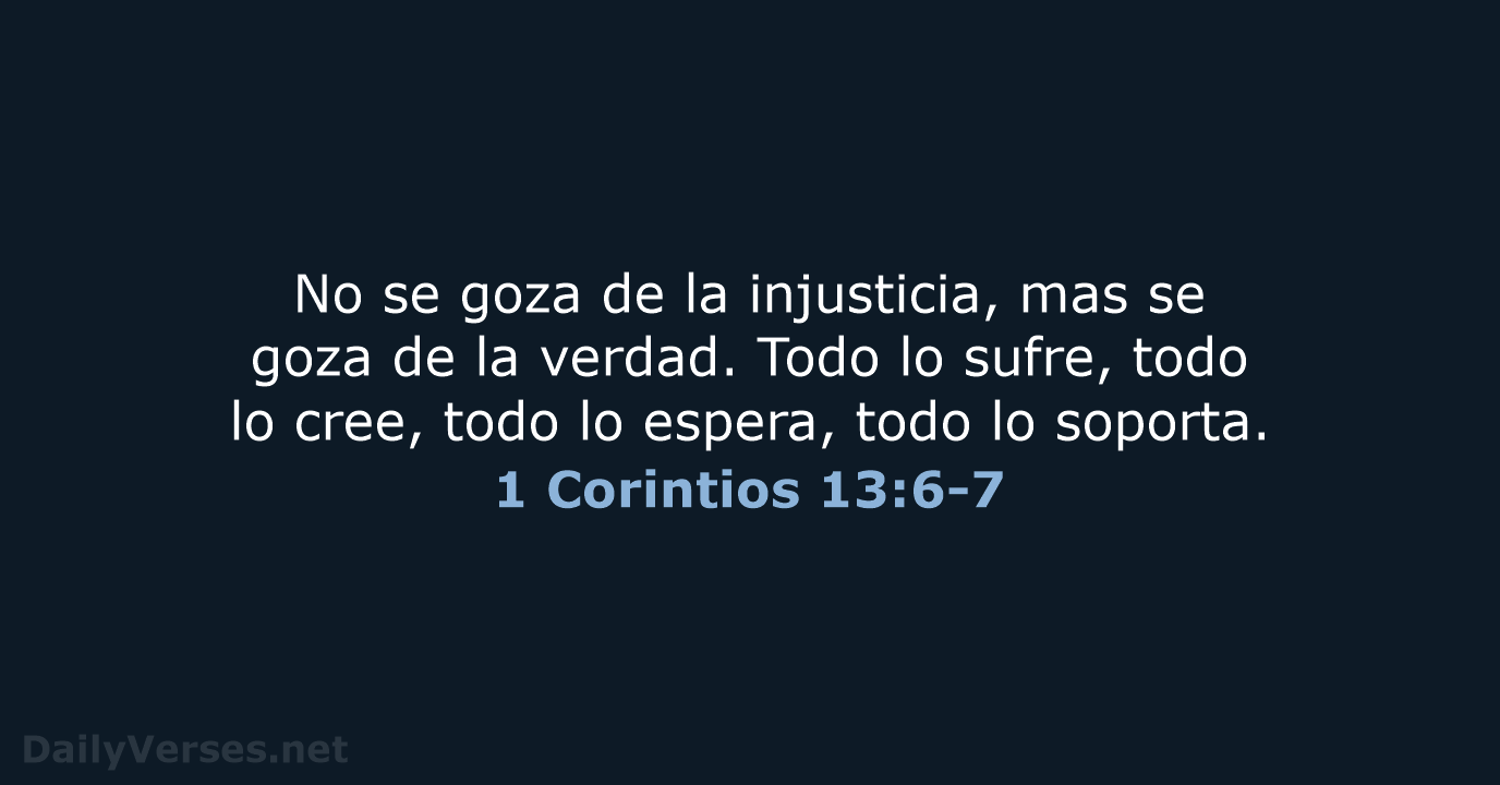 1 Corintios 13:6-7 - RVR60