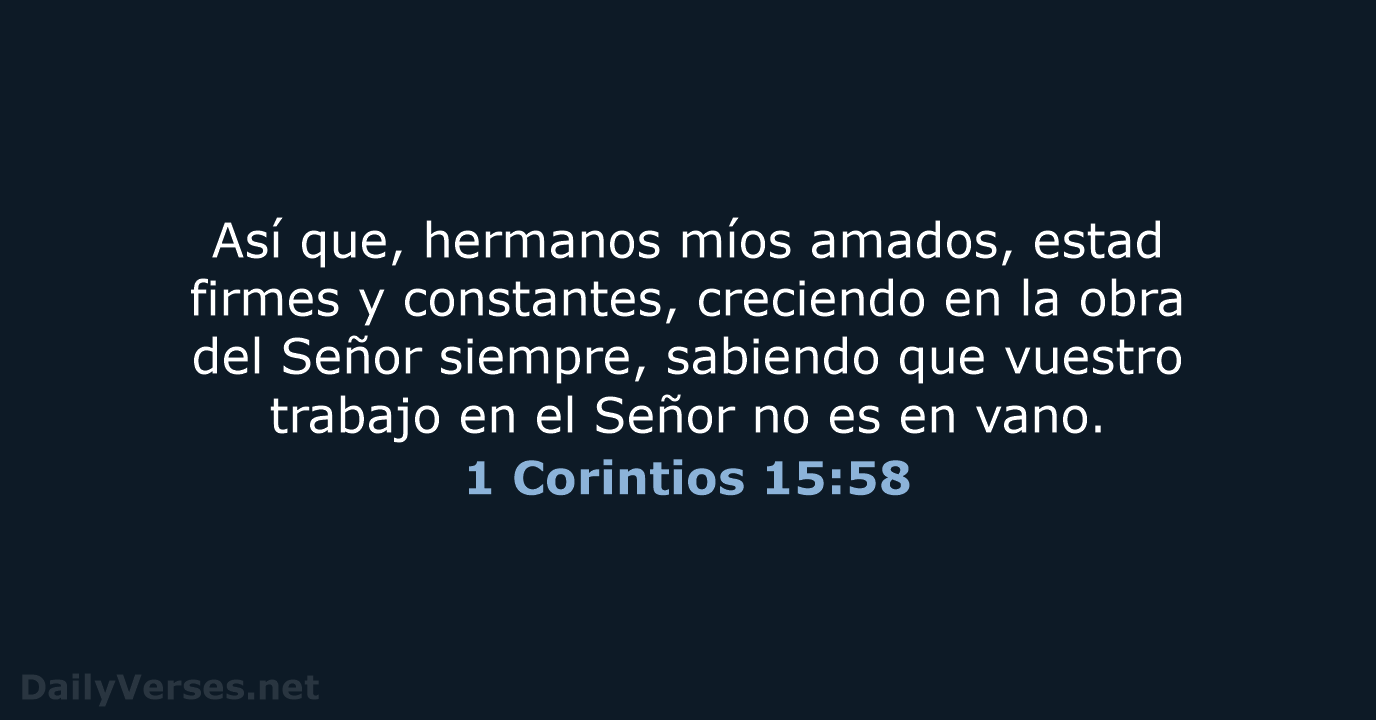 1 Corintios 15:58 - RVR60