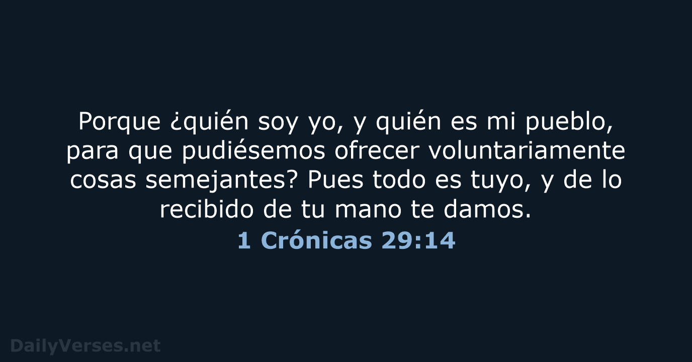 1 Crónicas 29:14 - RVR60