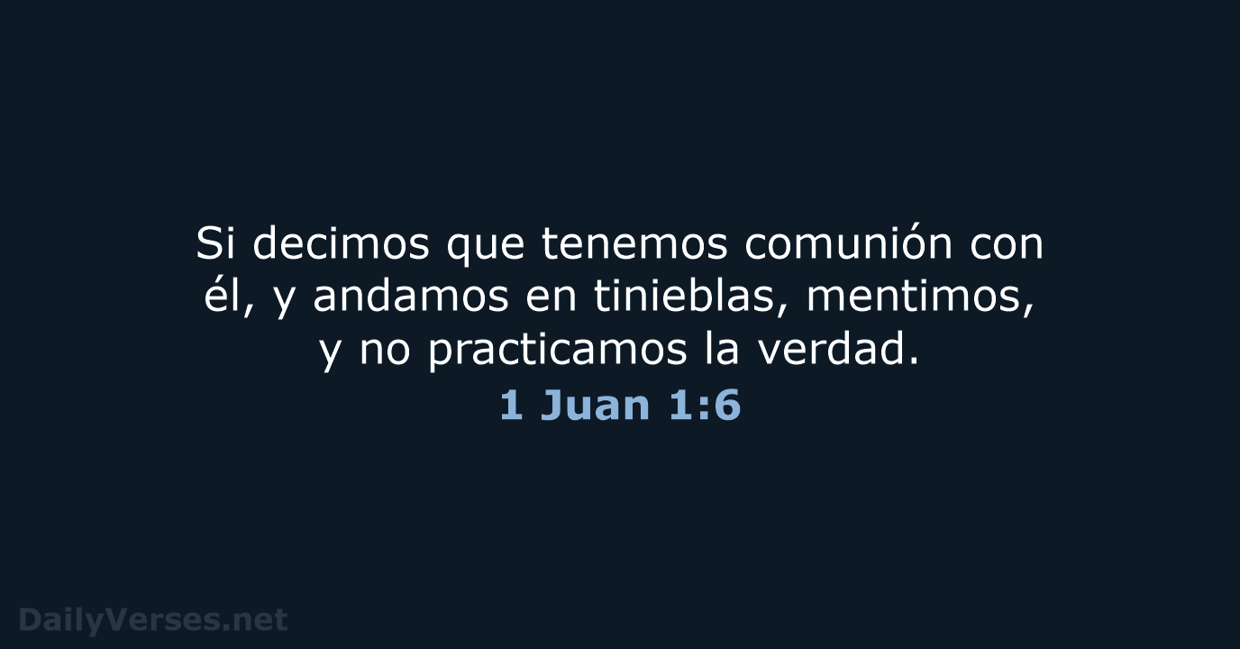 1 Juan 1:6 - RVR60