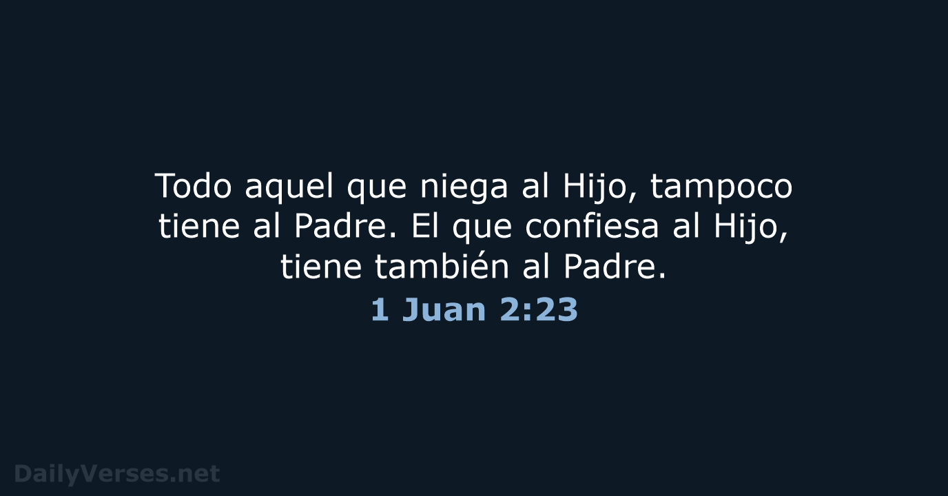 1 Juan 2:23 - RVR60
