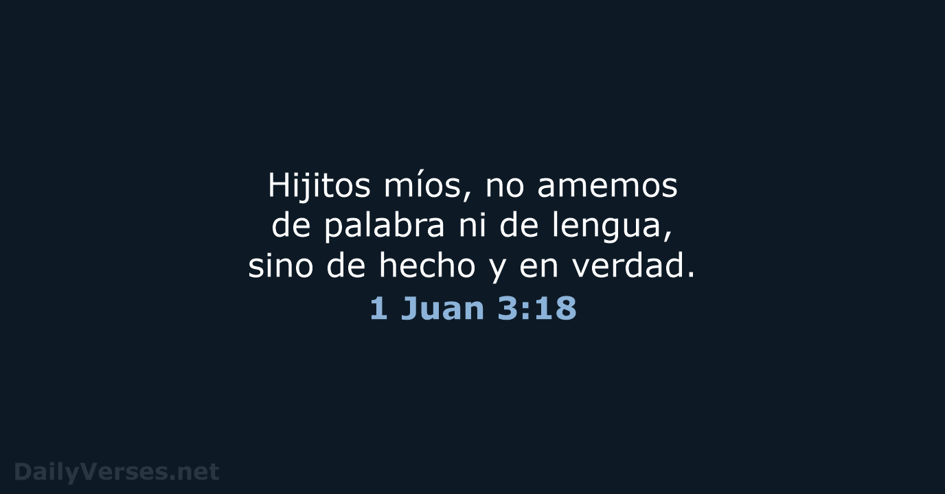 1 Juan 3:18 - RVR60