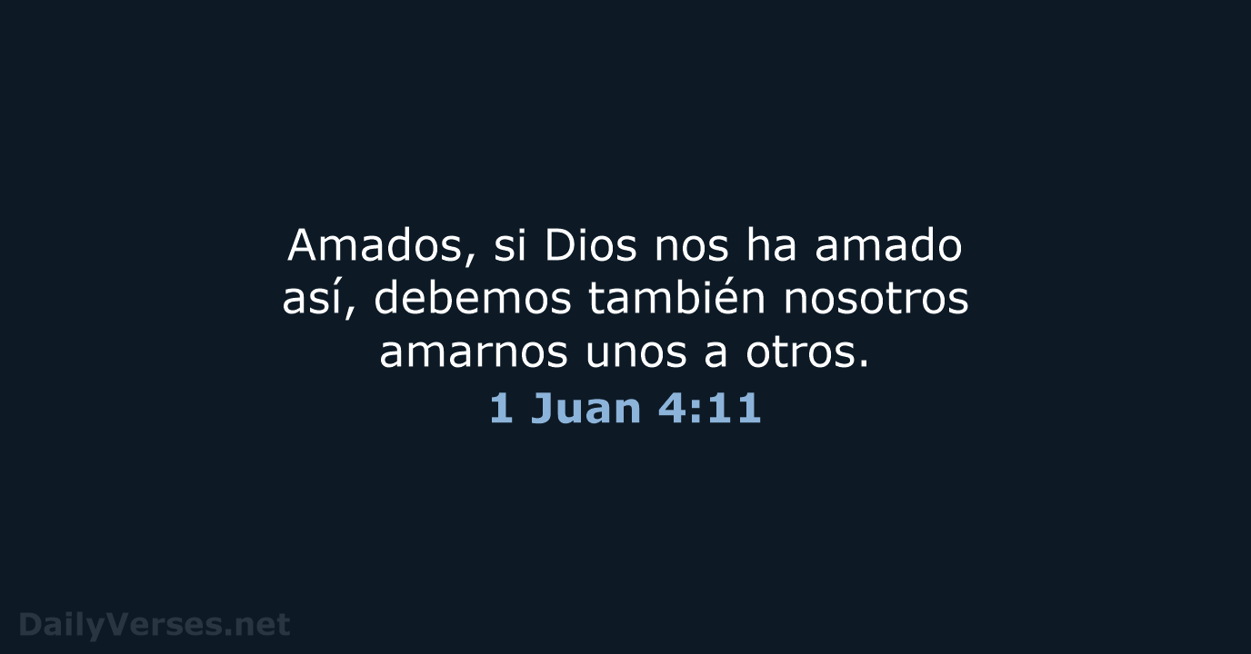 1 Juan 4:11 - RVR60