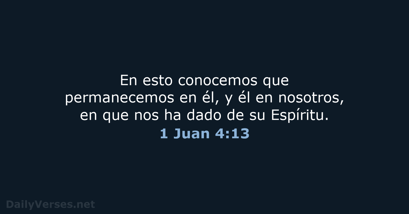 1 Juan 4:13 - RVR60