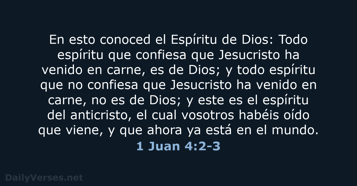 1 Juan 4:2-3 - RVR60