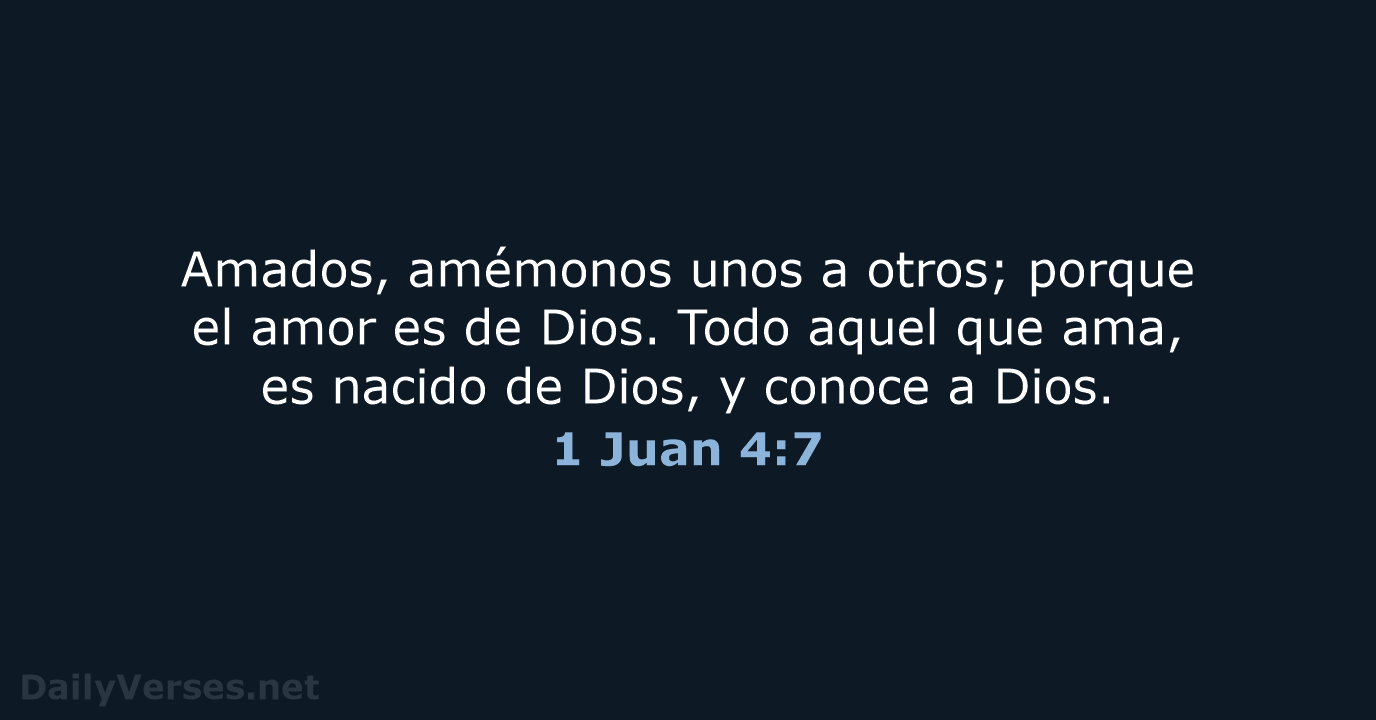 1 Juan 4:7 - RVR60