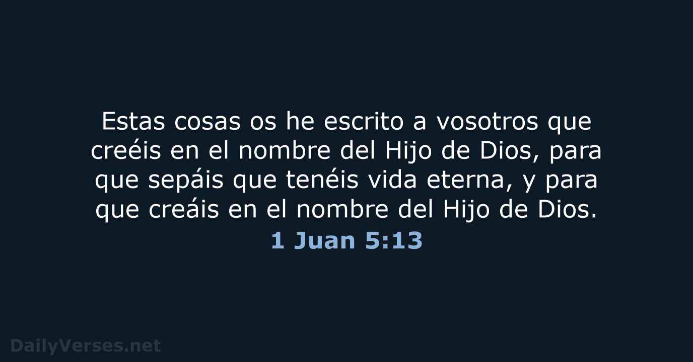 1 Juan 5:13 - RVR60