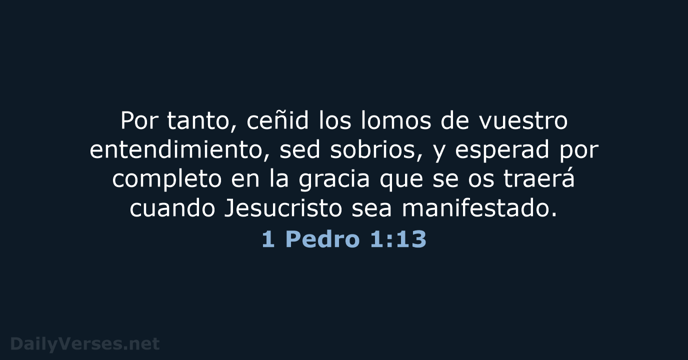 1 Pedro 1:13 - RVR60