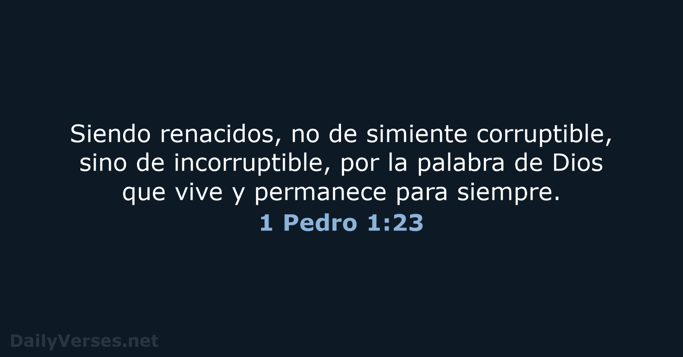 1 Pedro 1:23 - RVR60