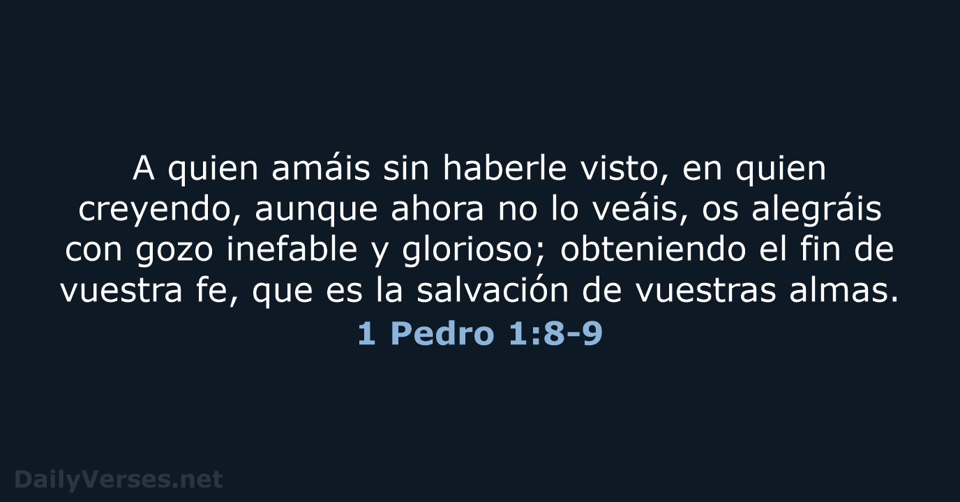 1 Pedro 1:8-9 - RVR60