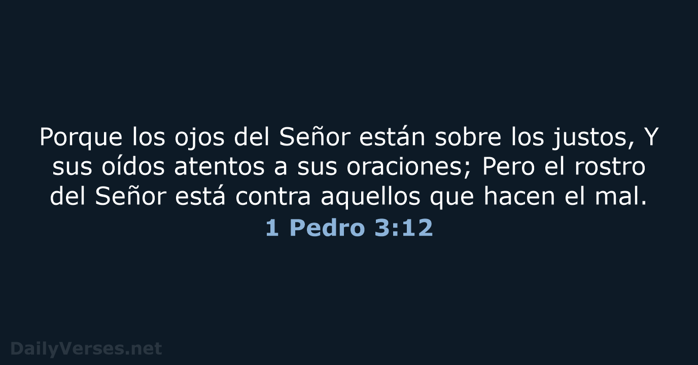 1 Pedro 3:12 - RVR60
