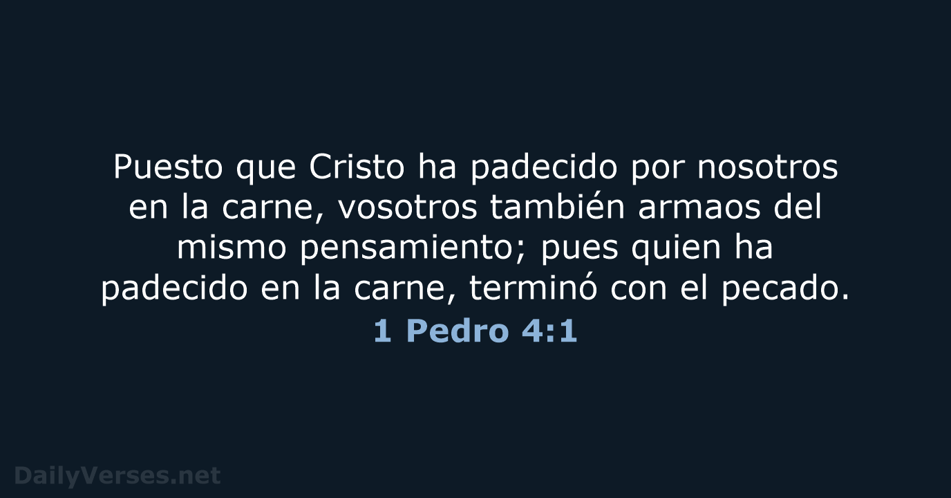 1 Pedro 4:1 - RVR60