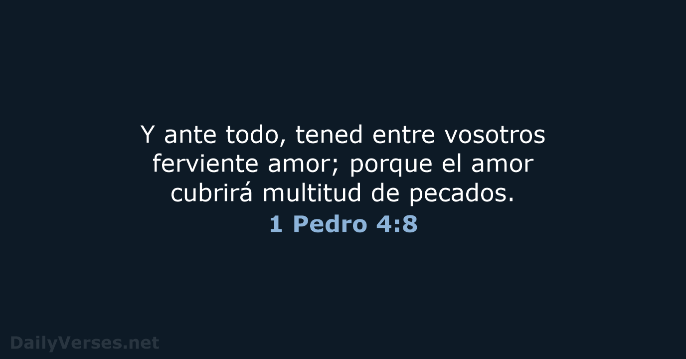 1 Pedro 4:8 - RVR60