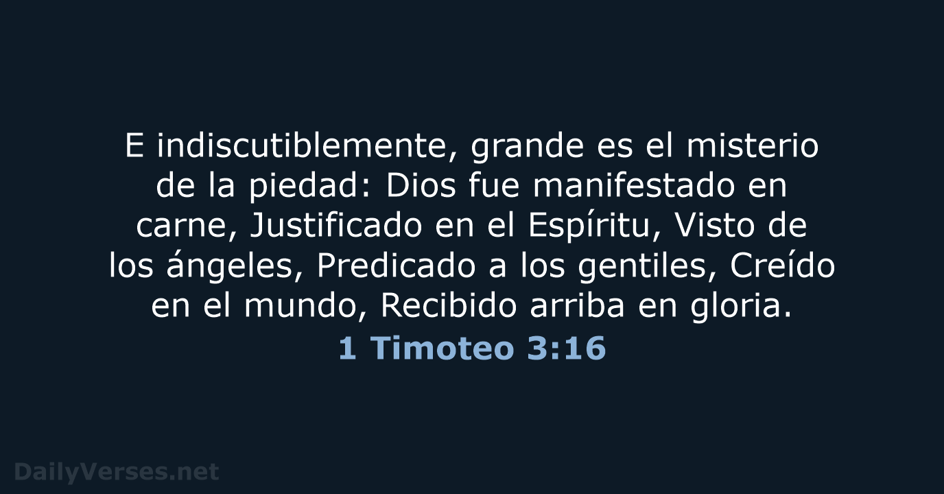 1 Timoteo 3:16 - RVR60