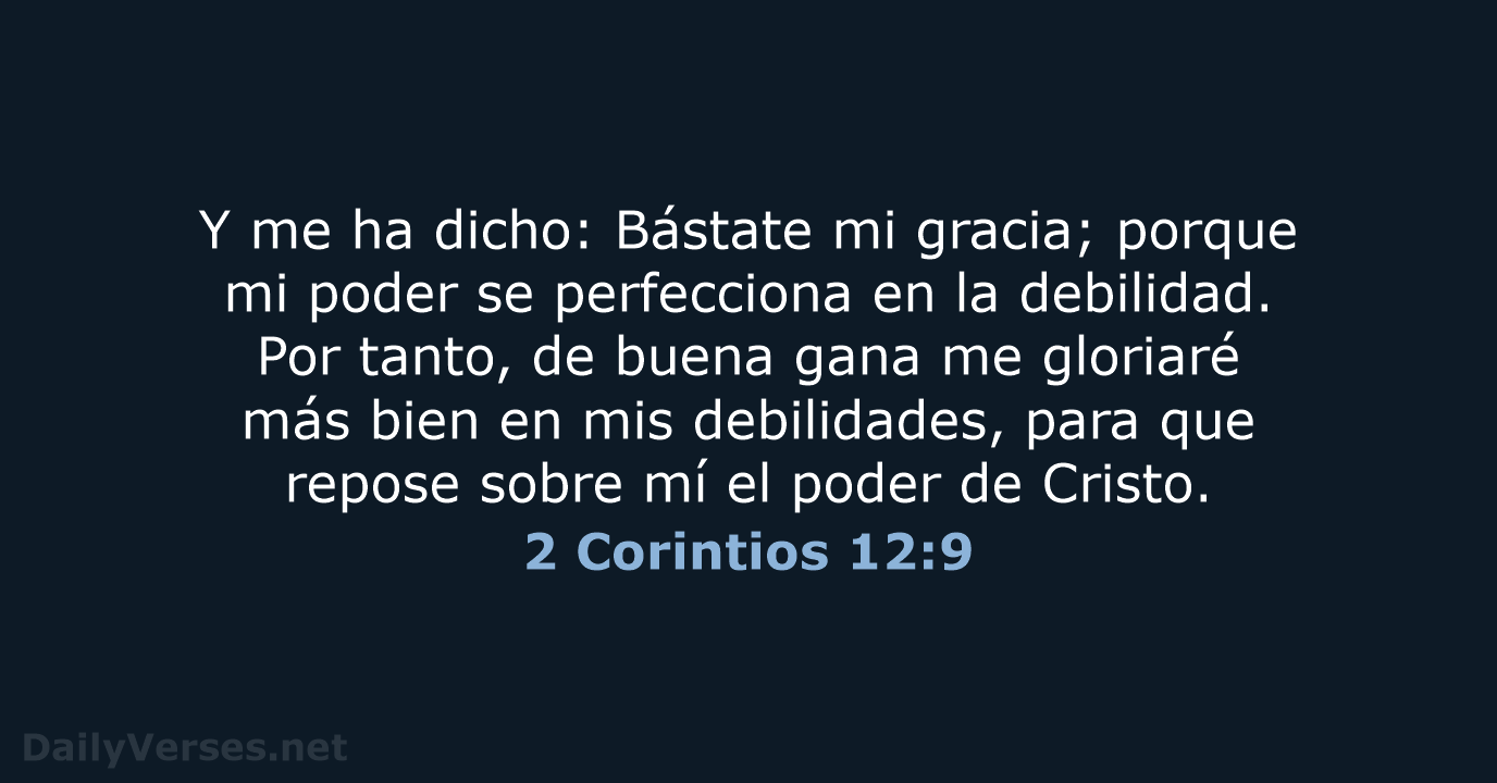 2 Corintios 12:9 - RVR60