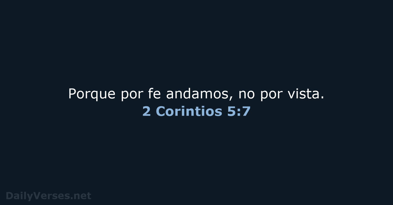 2 Corintios 5:7 - RVR60