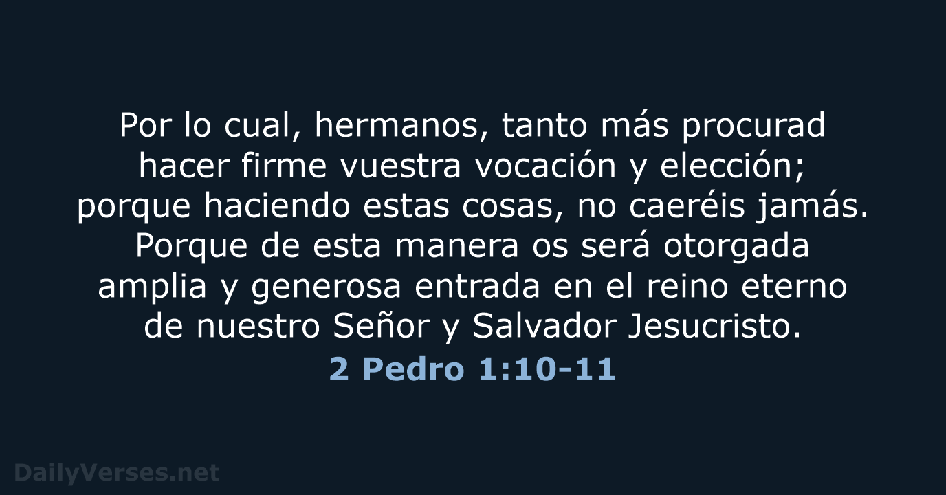 2 Pedro 1:10-11 - RVR60