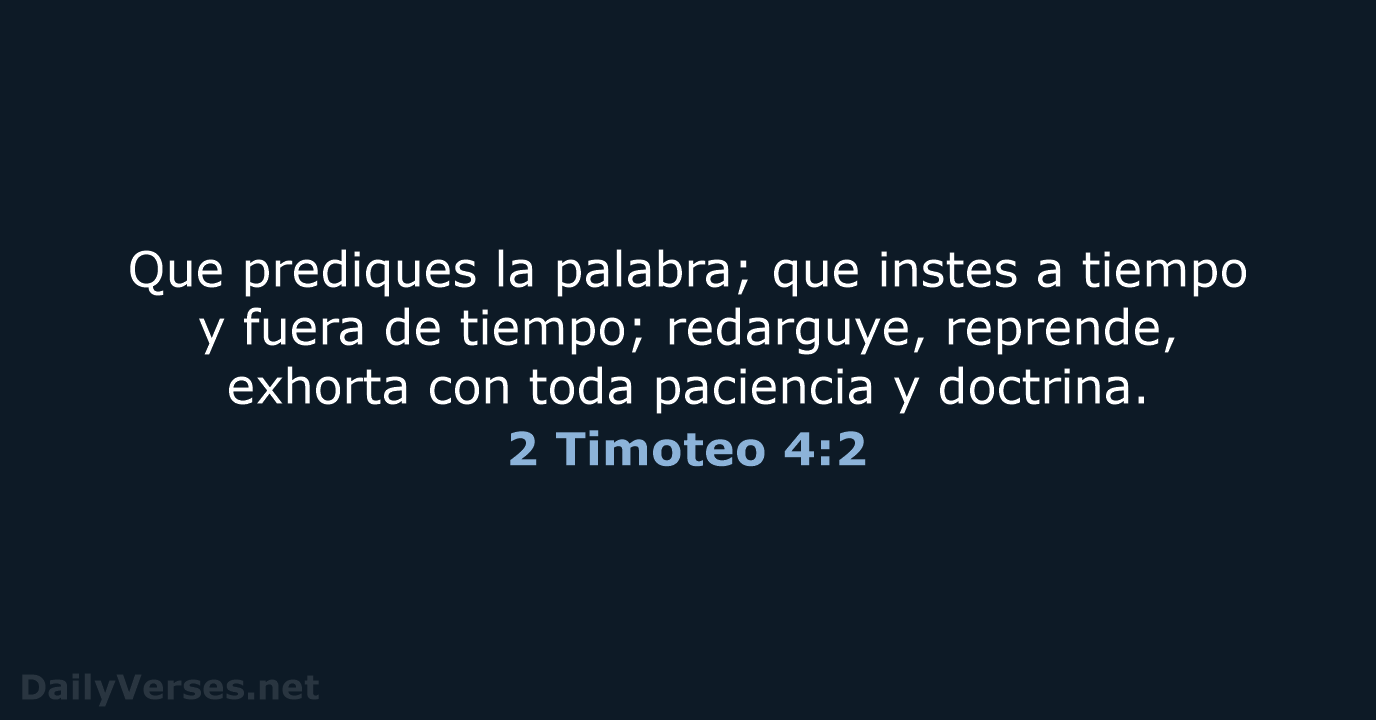2 Timoteo 4:2 - RVR60
