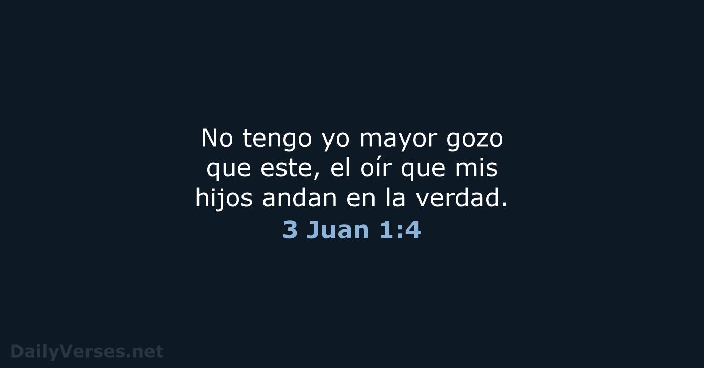 3 Juan 1:4 - RVR60