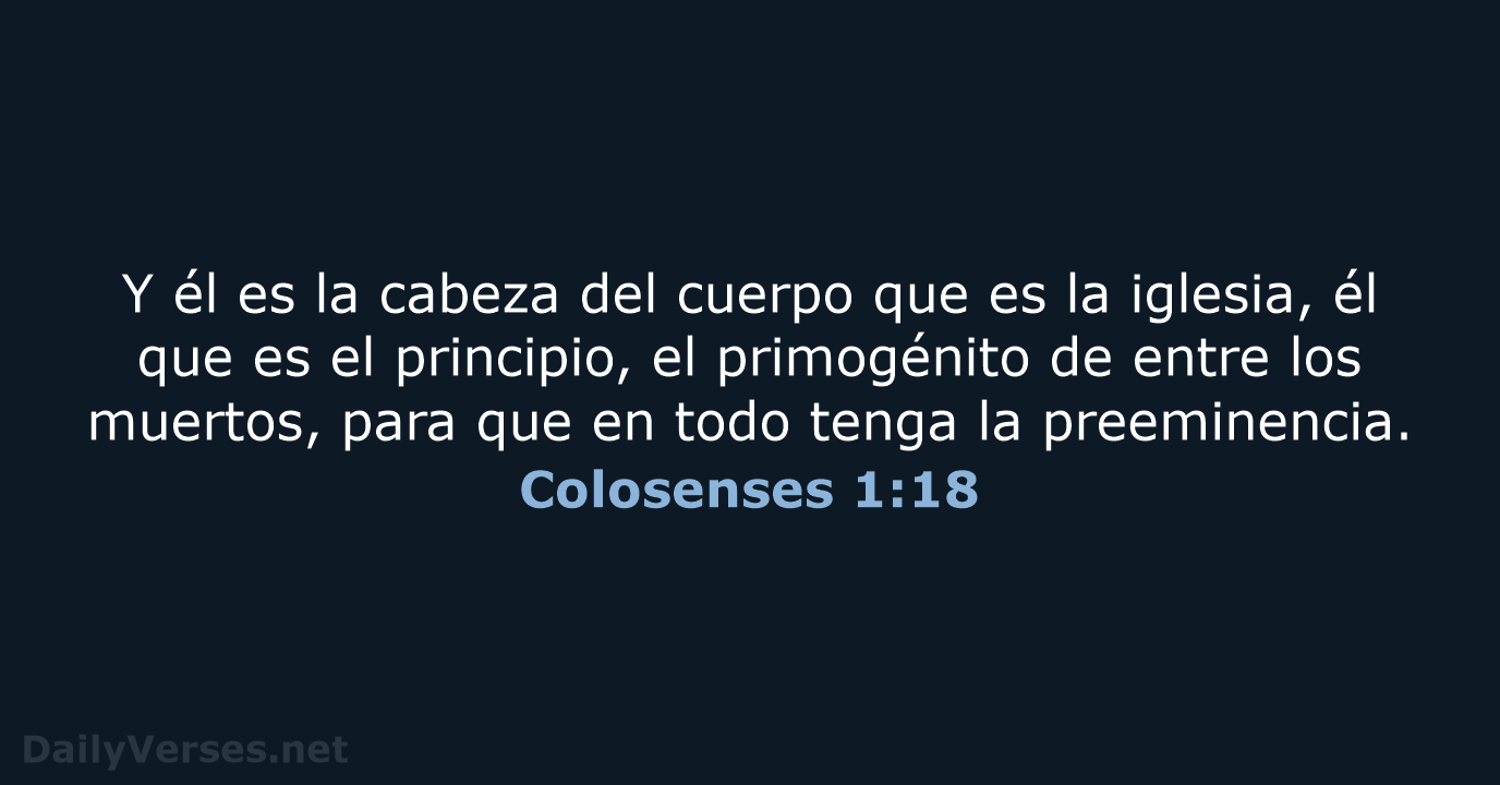 Colosenses 1:18 - RVR60