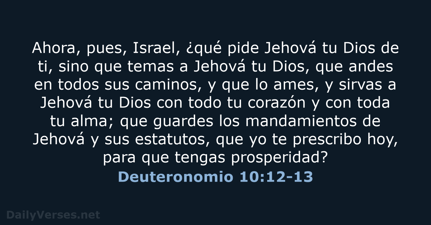 Deuteronomio 10:12-13 - RVR60