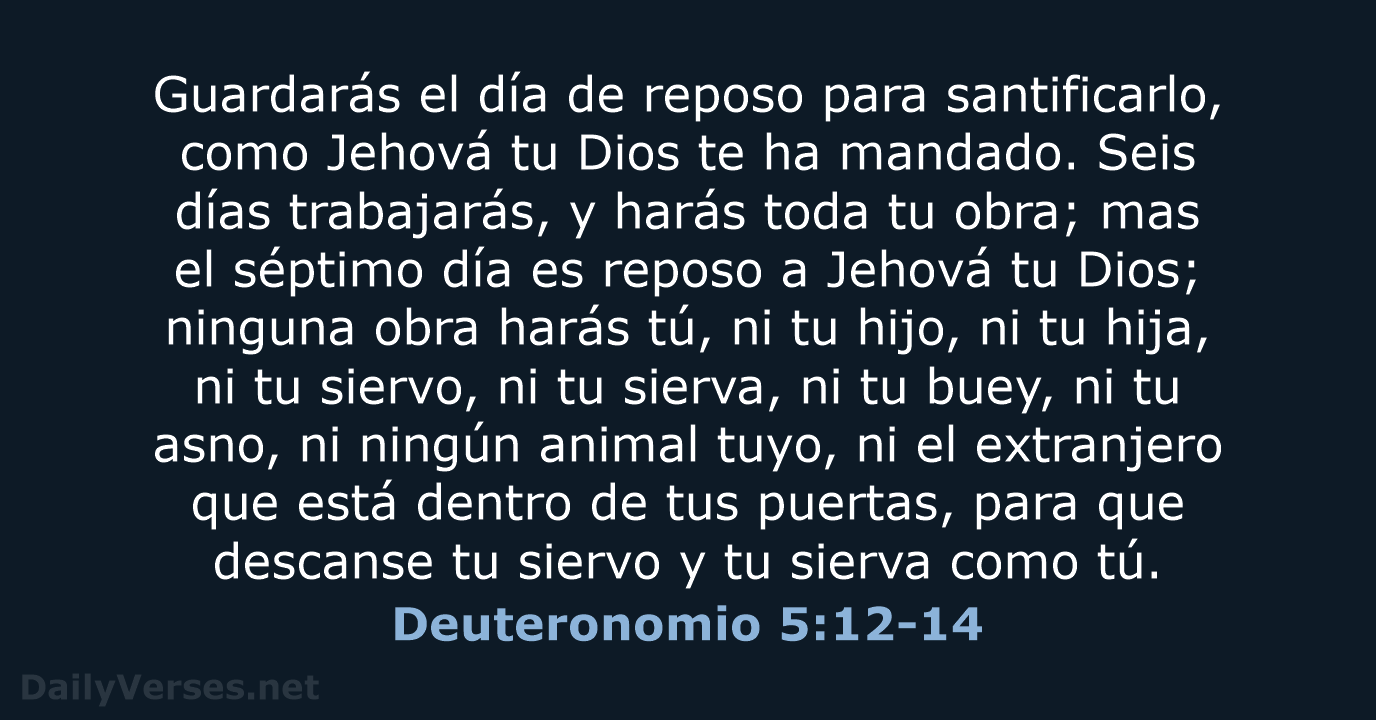 Deuteronomio 5:12-14 - RVR60