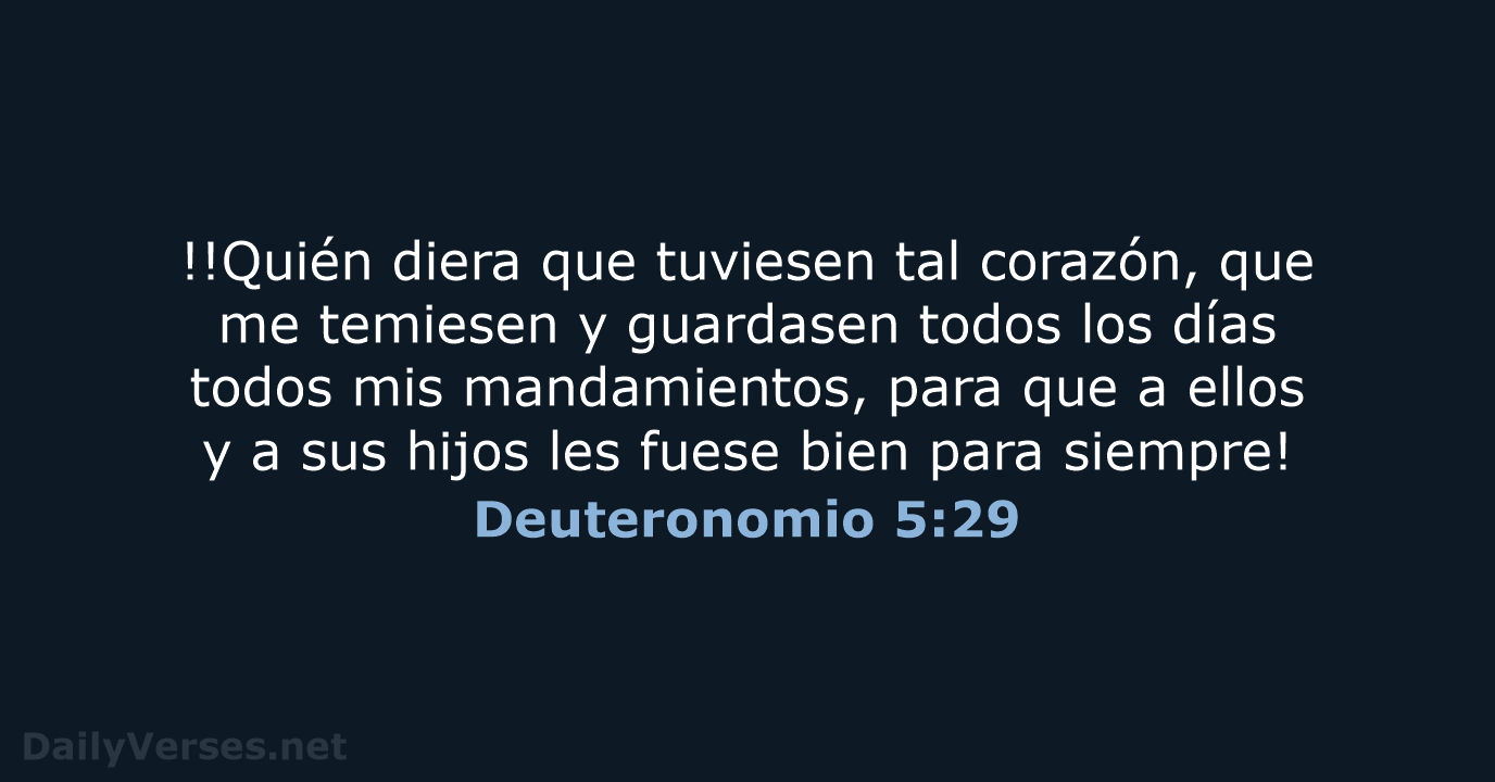 Deuteronomio 5:29 - RVR60