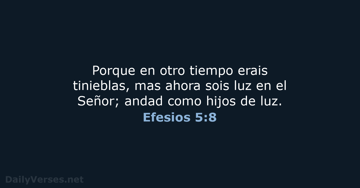 Efesios 5:8 - RVR60