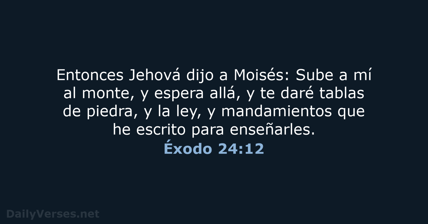 Éxodo 24:12 - RVR60