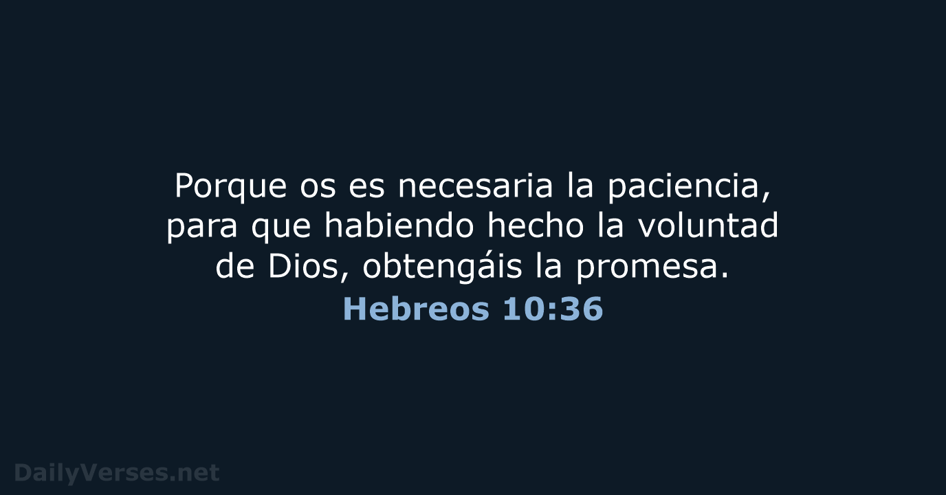 Hebreos 10:36 - RVR60