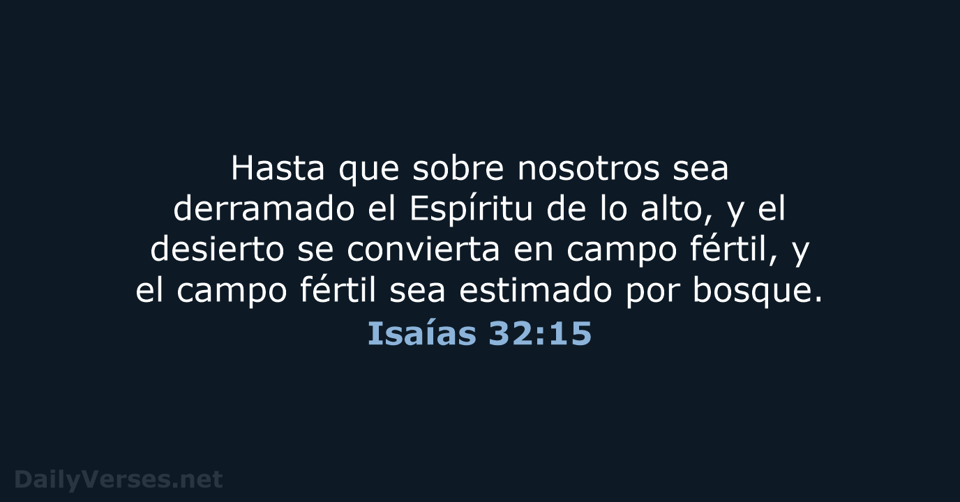 Isaías 32:15 - RVR60