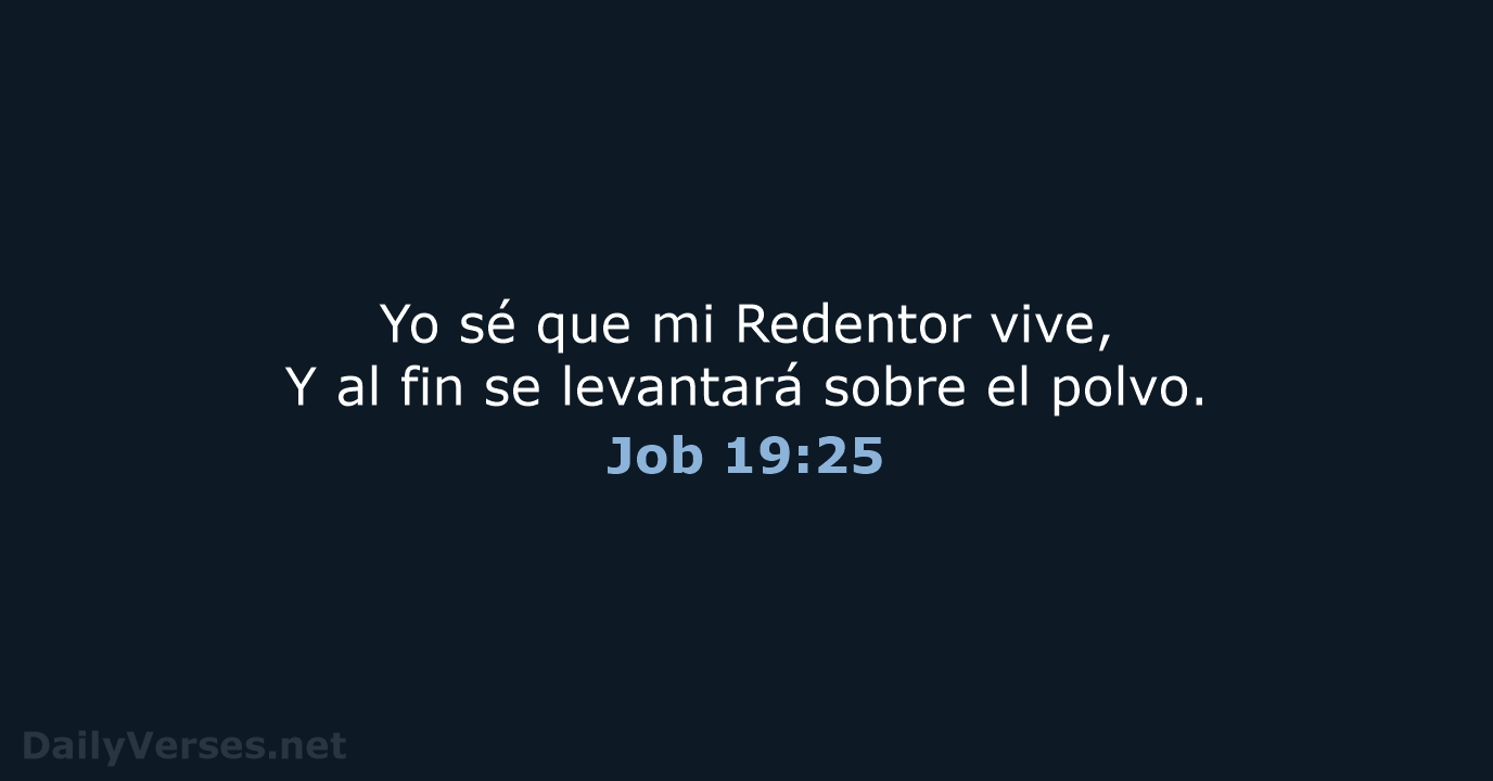 Job 19:25 - RVR60