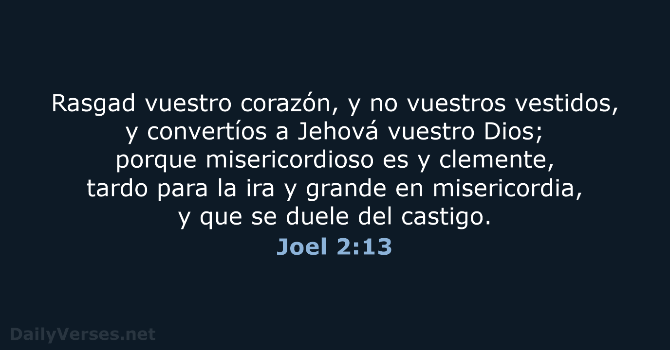 Joel 2:13 - RVR60
