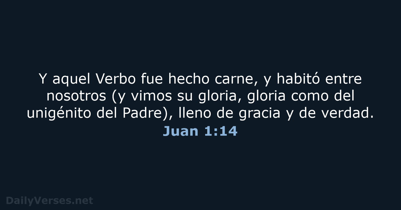 Juan 1:14 - RVR60