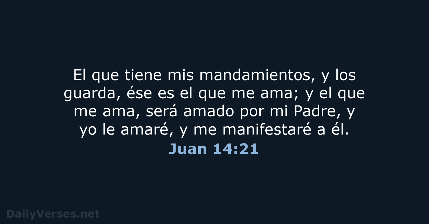 Juan 14:21 - RVR60