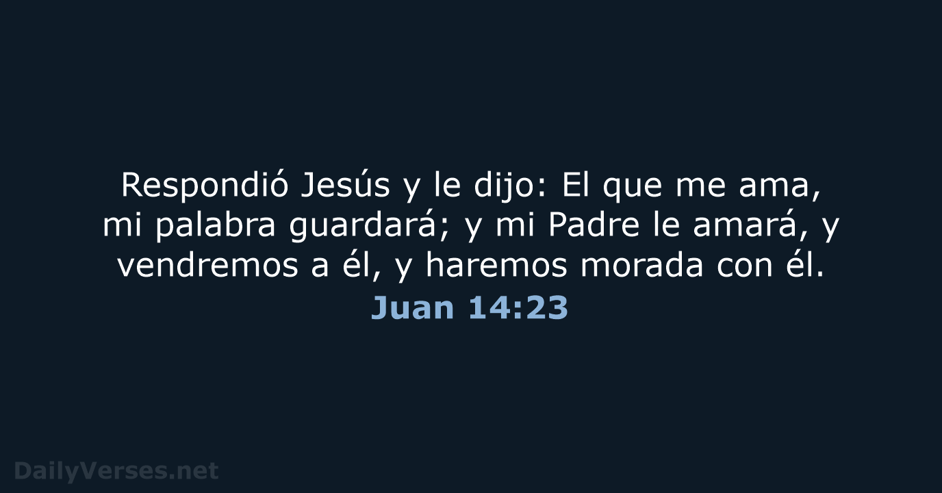 Juan 14:23 - RVR60