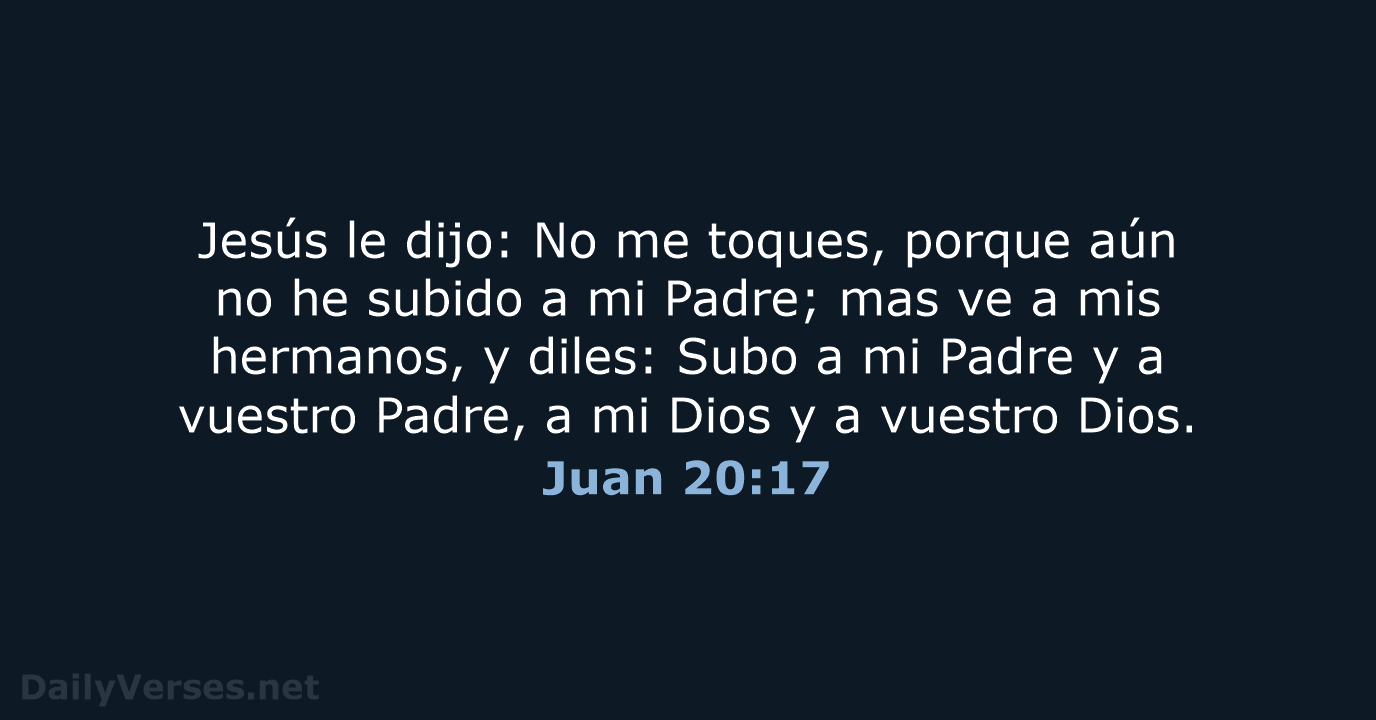 Juan 20:17 - RVR60