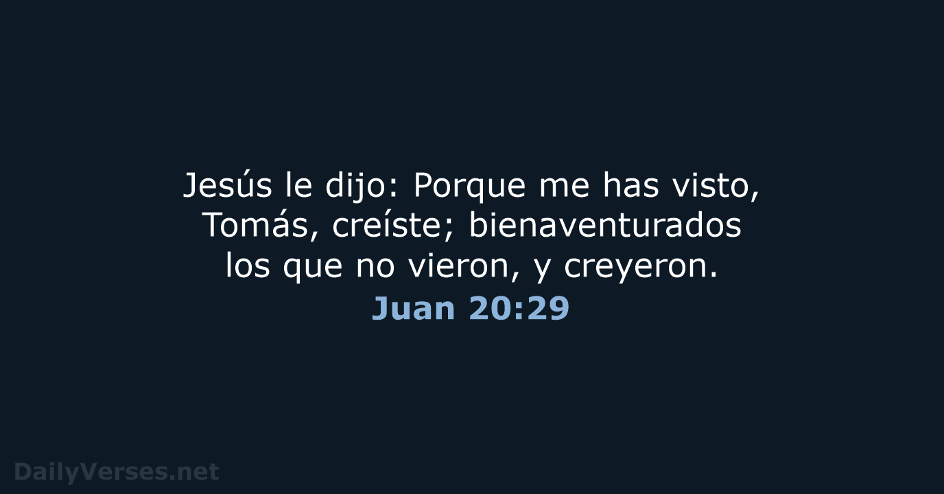 Juan 20:29 - RVR60