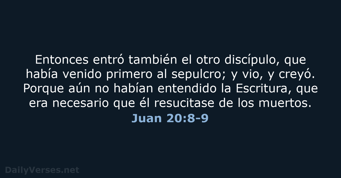 Juan 20:8-9 - RVR60