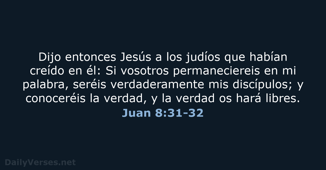 Juan 8:31-32 - RVR60