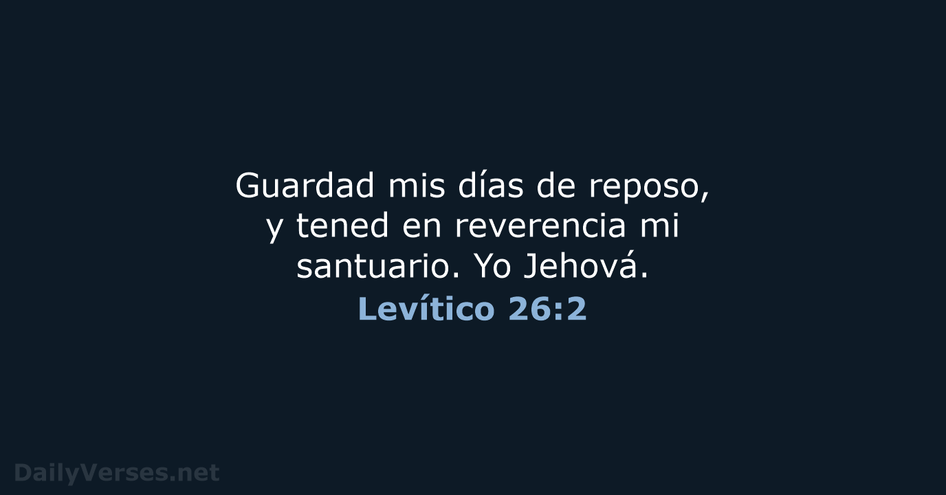 Levítico 26:2 - RVR60