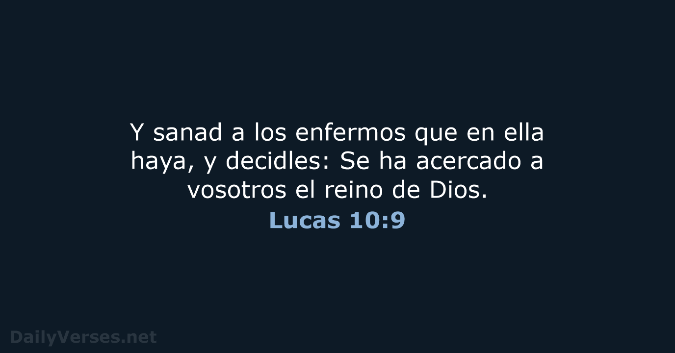 Lucas 10:9 - RVR60