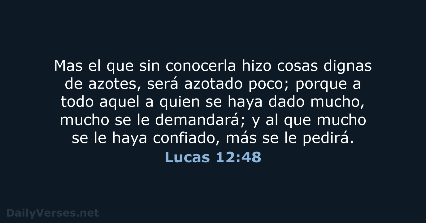 Lucas 12:48 - RVR60