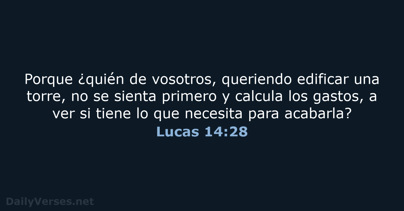 Lucas 14:28 - RVR60