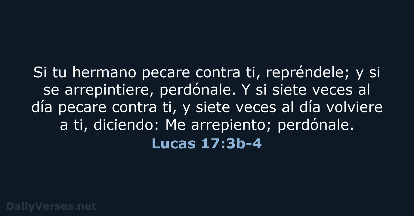 Lucas 17:3b-4 - RVR60