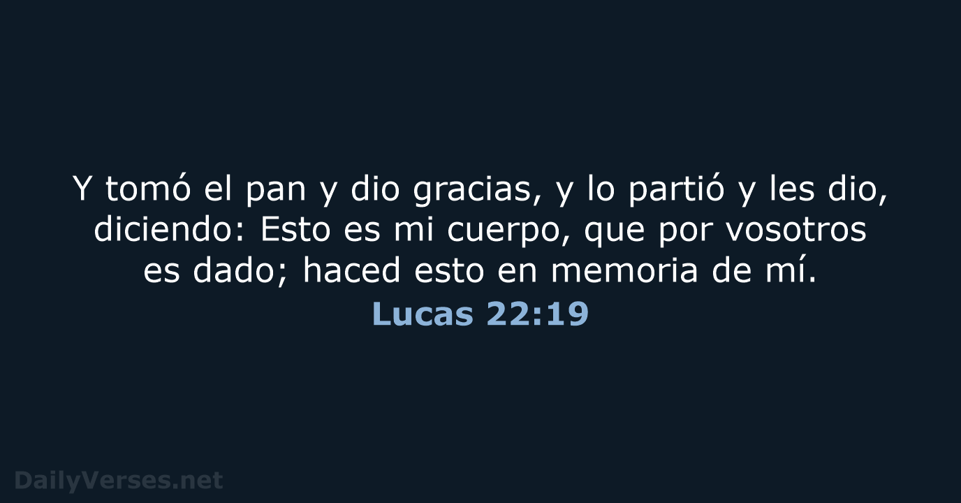 Lucas 22:19 - RVR60