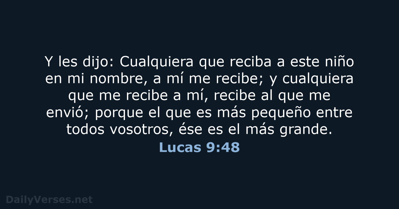 Lucas 9:48 - RVR60