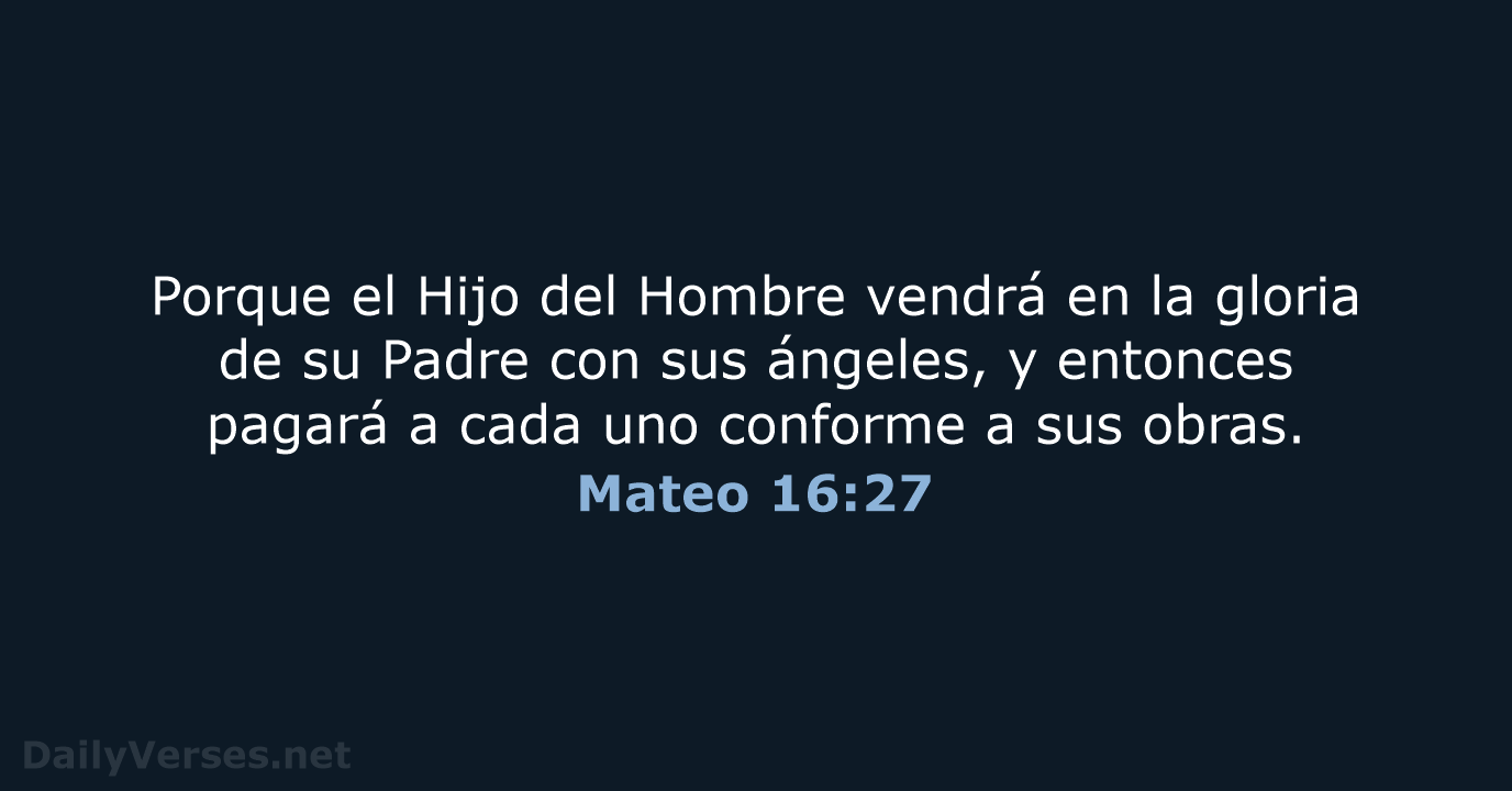 Mateo 16:27 - RVR60